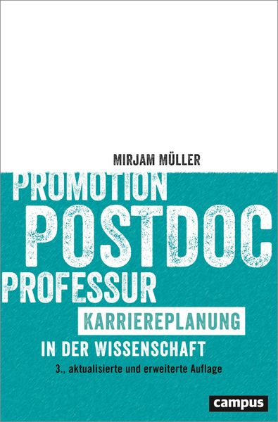 Produktbild: Promotion - Postdoc - Professur