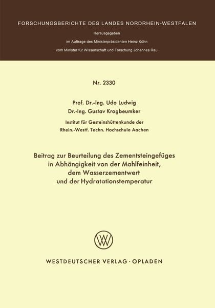 Produktbild: Beitrag zur Beurteilung des Zementsteingef&uuml;ges in Abh&auml;ngigkeit von der Mahlfeinheit dem Wasserzementwert und der Hydratationstemperatur