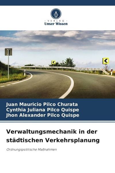 Produktbild: Verwaltungsmechanik in der st&auml;dtischen Verkehrsplanung