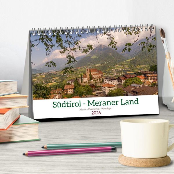 Produktbild: S&uuml;dtirol - Meraner Land (Tischkalender 2026 DIN A5 quer), CALVENDO Monatskalender