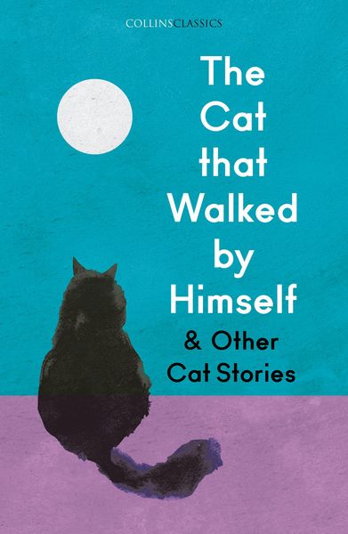 Produktbild: The Cat That Walked by Himself and Other Cat Stories