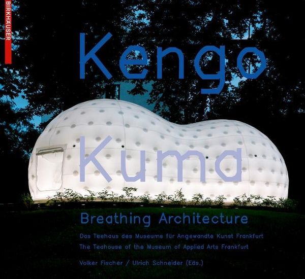 Produktbild: Kengo Kuma - Breathing Architecture