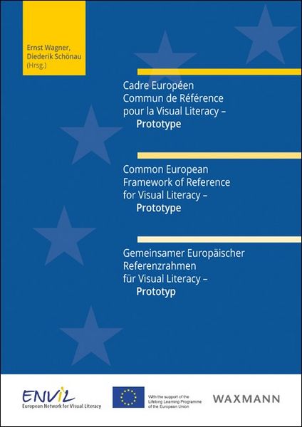 Produktbild: Cadre Europ&eacute;en Commun de R&eacute;f&eacute;rence pour la Visual Literacy &ndash; Prototype. Common European Framework of Reference for Visual Literacy &ndash; Prototype. Gemeinsamer Europ&auml;ischer Referenzrahmen f&uuml;r Visual Literacy &ndash; Prototyp