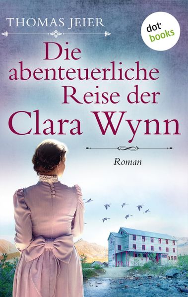 Produktbild: Die abenteuerliche Reise der Clara Wynn