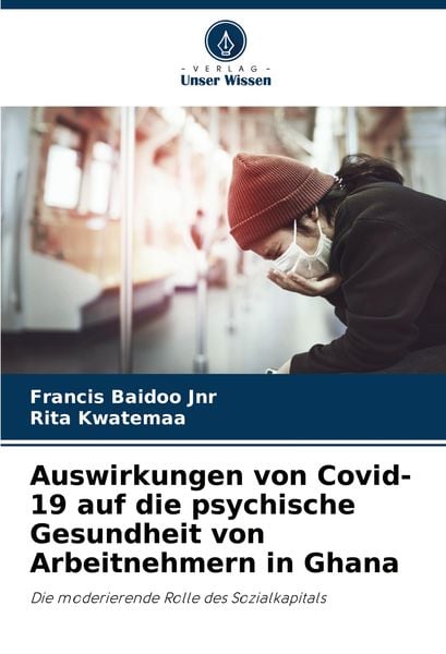 Produktbild: Auswirkungen von Covid-19 auf die psychische Gesundheit von Arbeitnehmern in Ghana