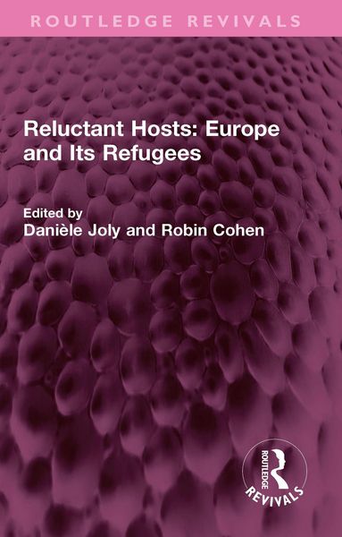 Produktbild: Reluctant Hosts: Europe and Its Refugees