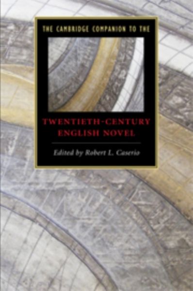 Produktbild: The Cambridge Companion to the Twentieth-Century English Novel