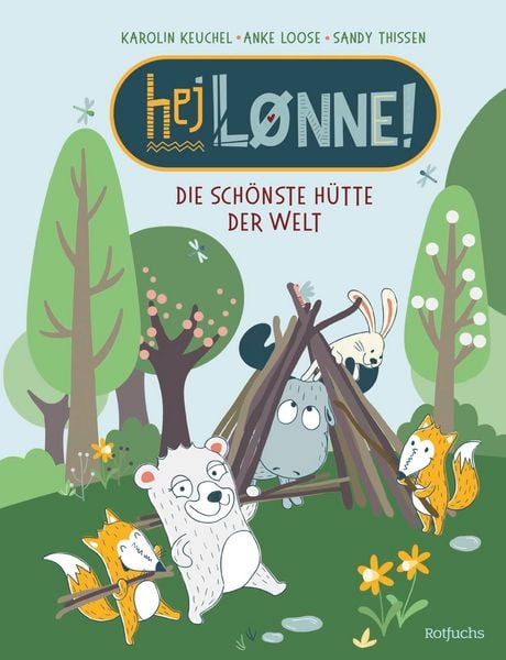 Produktbild: Hej L&oslash;nne! Die sch&ouml;nste H&uuml;tte der Welt