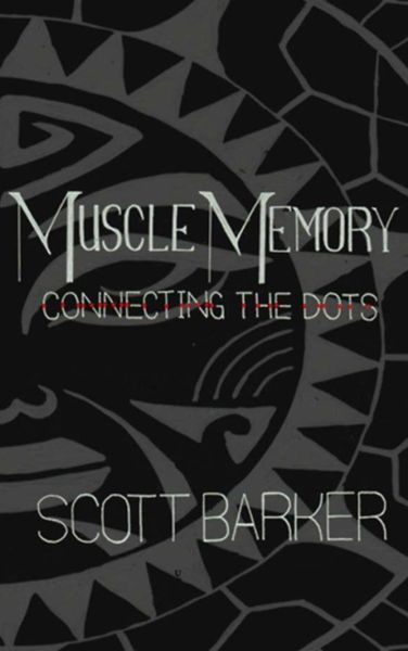 Produktbild: Muscle Memory - Connecting the Dots