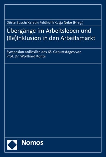 Produktbild: &Uuml;berg&auml;nge im Arbeitsleben und (Re)Inklusion in den Arbeitsmarkt
