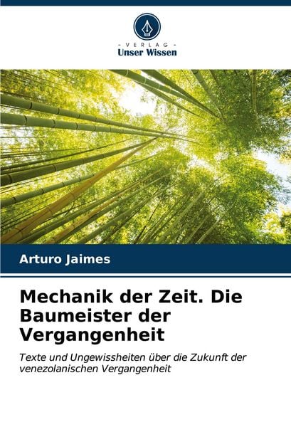 Produktbild: Mechanik der Zeit. Die Baumeister der Vergangenheit