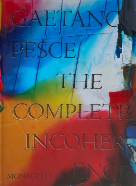 Produktbild: Gaetano Pesce: The Complete Incoherence