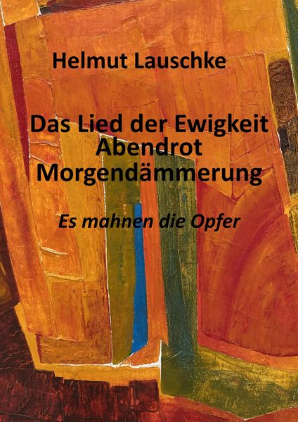Produktbild: Das Lied der Ewigkeit - Abendrot - Morgend&auml;mmerung