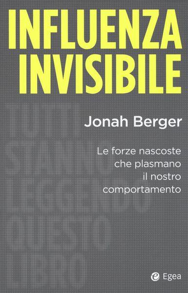 Produktbild: Influenza invisibile. Le forze nascoste che plasmano il nostro comportamento