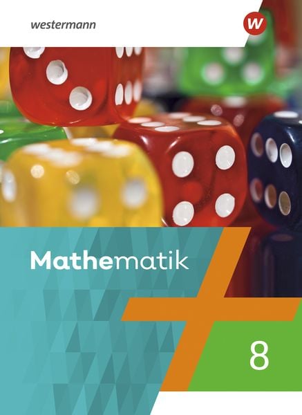 Mathematik 8. Schulbuch. Für Berlin, Brandenburg, Sachsen-Anhalt, Thüringen