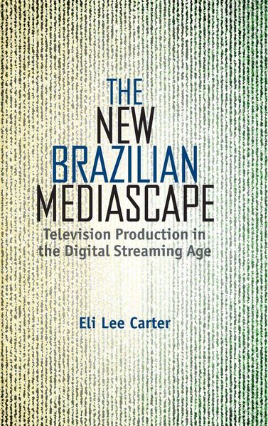 Produktbild: The New Brazilian Mediascape