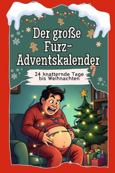 Der große Furz-Adventskalender - Das perfekte Geschenk für Frauen und Männer 2024