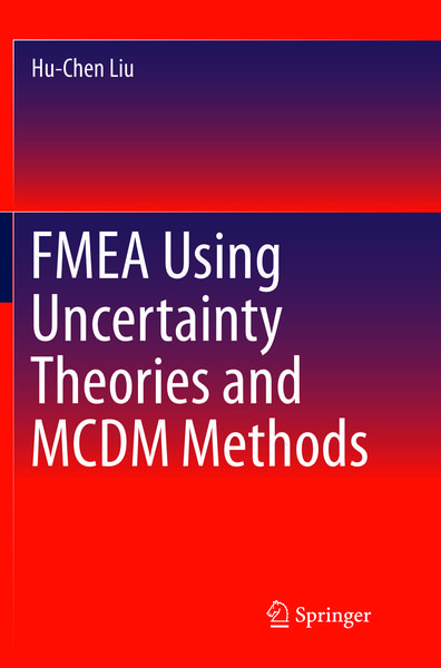 Produktbild: FMEA Using Uncertainty Theories and MCDM Methods