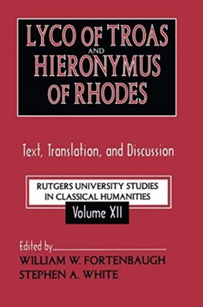 Produktbild: White, S: Lyco of Troas and Hieronymus of Rhodes