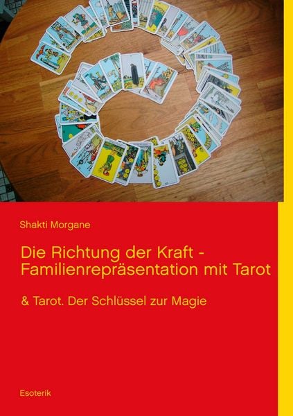 Produktbild: Die Richtung der Kraft - Familienrepr&auml;sentation mit Tarot