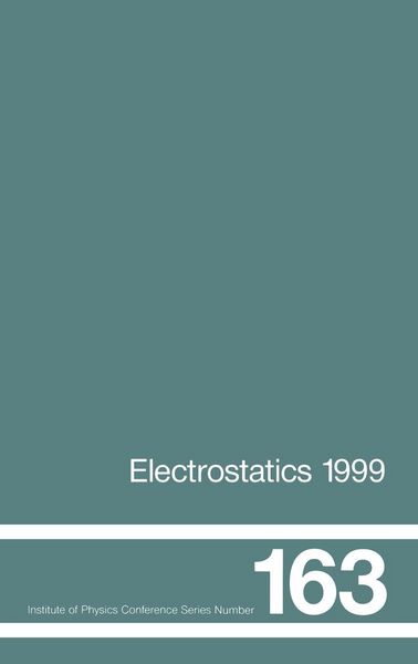 Produktbild: Electrostatics 1999, Proceedings of the 10th INT Conference, Cambridge, UK, 28-31 March 1999