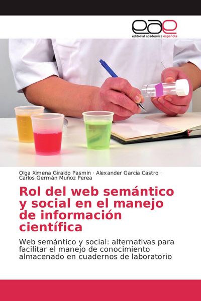 Produktbild: Rol del web sem&aacute;ntico y social en el manejo de informaci&oacute;n cient&iacute;fica