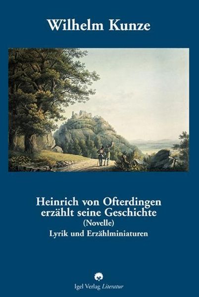 Produktbild: Kunze, W: Heinrich von Ofterdingen erz&auml;hlt seine Geschichte