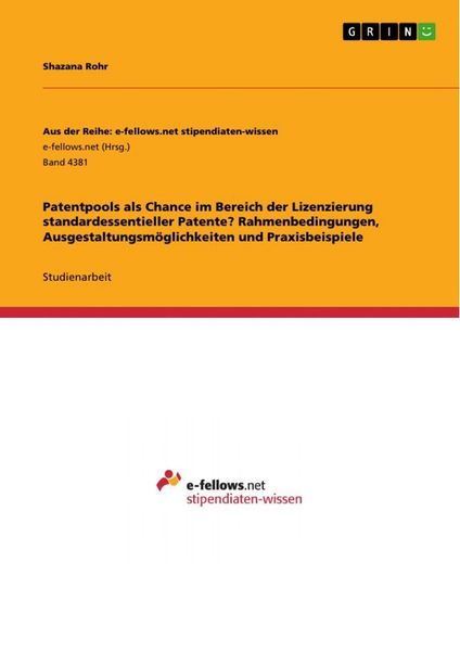Produktbild: Patentpools als Chance im Bereich der Lizenzierung standardessentieller Patente? Rahmenbedingungen, Ausgestaltungsm&ouml;glichkeiten und Praxisbeispiele