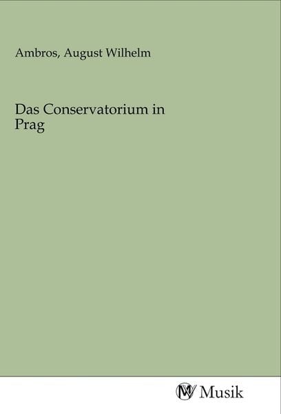 Produktbild: Das Conservatorium in Prag