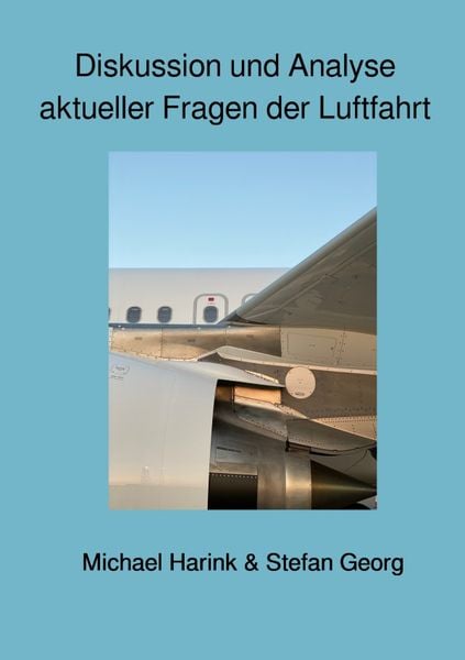 Produktbild: Diskussion und Analyse aktueller Fragen der Luftfahrt
