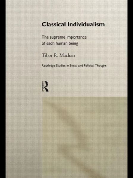 Produktbild: Machan, T: Classical Individualism
