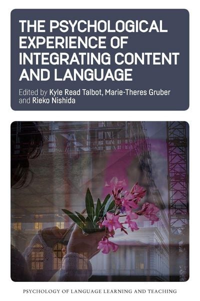 Produktbild: The Psychological Experience of Integrating Content and Language