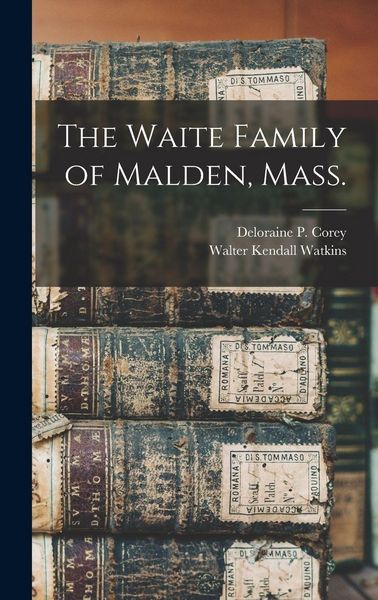 Produktbild: The Waite Family of Malden, Mass.