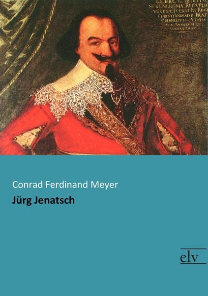 Produktbild: Meyer, C: J&uuml;rg Jenatsch
