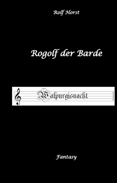 Produktbild: Rogolf der Barde - Halloween, Hexen, Harz, Brocken, D&auml;monen, Magier, Amulette, Pentagramm, Silberdolch, Schwert, Pfeil, Bogen, Ritual