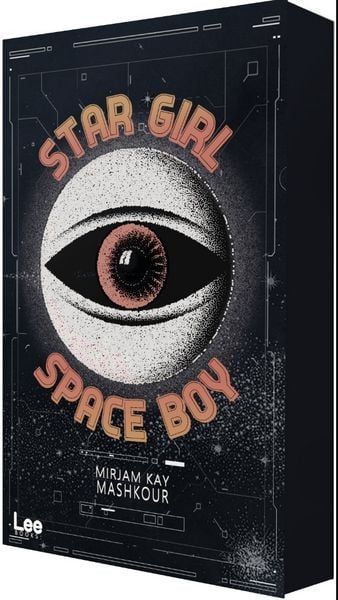 Star Girl Space Boy, Taschenbuch von Mirjam Kay Mashkour, Nova MD, 978-3-9894288-8-1