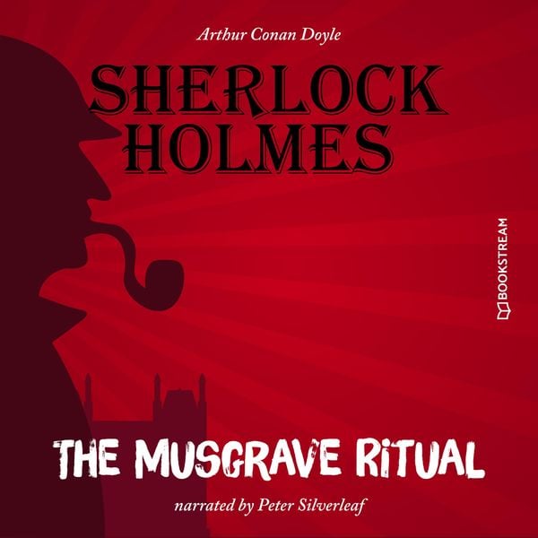 The Musgrave Ritual - Arthur Conan Doyle, Audio, 9783991154341