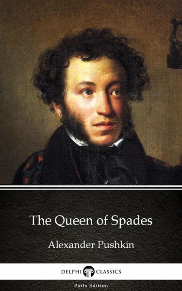 Produktbild: The Queen of Spades by Alexander Pushkin - Delphi Classics (Illustrated)
