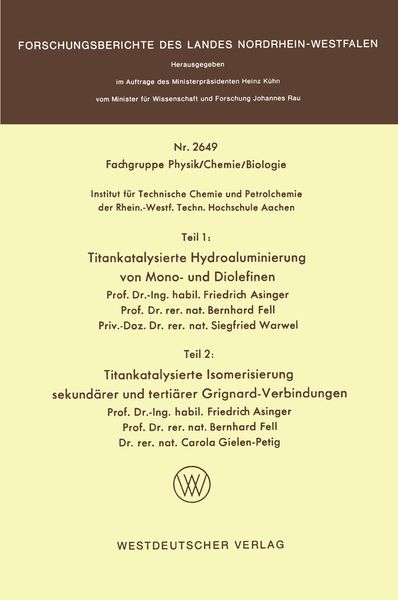 Produktbild: Teil 1: Titankatalysierte Hydroaluminierung von Mono- und Diolefinen. Teil 2: Titankatalysierte Isomerisierung sekund&auml;rer und terti&auml;rer Grignardverbin