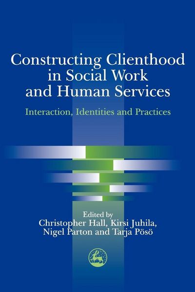 Produktbild: Constructing Clienthood in Social Work and Human Services