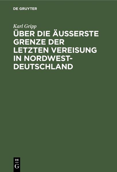 Produktbild: &Uuml;ber die &auml;u&szlig;erste Grenze der letzten Vereisung in Nordwest-Deutschland