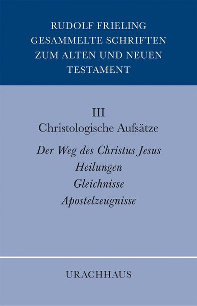 Produktbild: Gesammelte Schriften zum Alten und Neuen Testament: Christologische Aufs&auml;tze