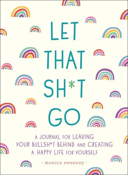 Produktbild: Let That Sh*t Go