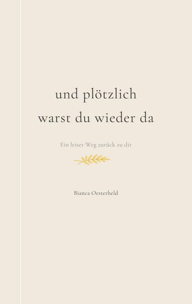 Produktbild: Und pl&ouml;tzlich warst du wieder da