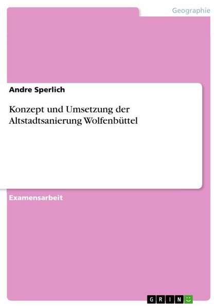 Produktbild: Konzept und Umsetzung der Altstadtsanierung Wolfenb&uuml;ttel