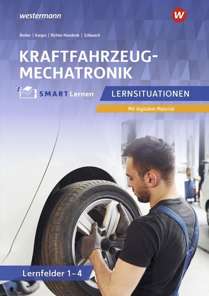 Kraftfahrzeugmechatronik, Taschenbuch von Hermann Hitz,Carsten Wollmann,Stephan Kreissl,Alberto Nannini,Tim Richter-Honsbrok, Westermann Berufliche