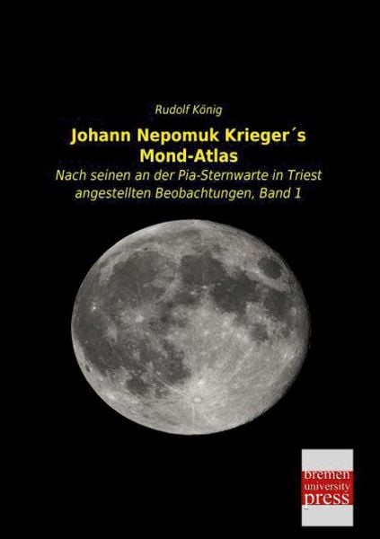 Produktbild: Johann Nepomuk Krieger&acute;s Mond-Atlas