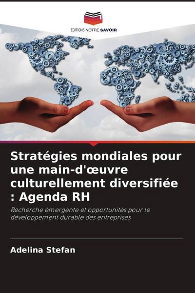 Produktbild: Strat&eacute;gies mondiales pour une main-d'&iquest;uvre culturellement diversifi&eacute;e : Agenda RH