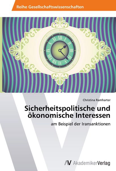 Produktbild: Sicherheitspolitische und &ouml;konomische Interessen