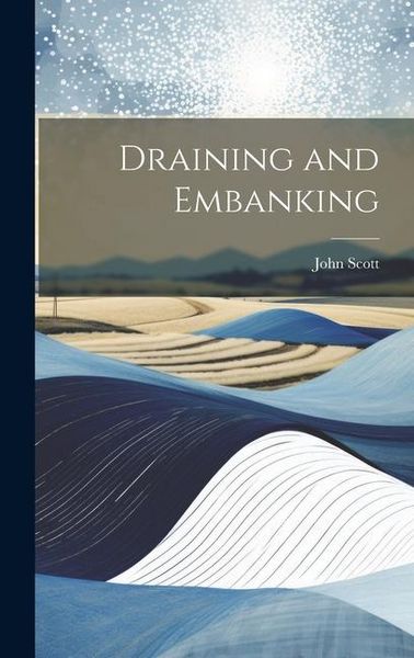 Produktbild: Draining and Embanking